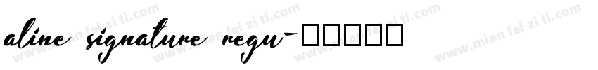aline signature regu字体转换